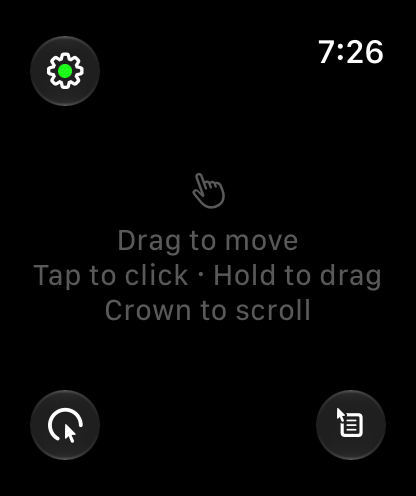 Wremote on Apple Watch: the trackpad screen, with the gear and its green signal dot at the top left, a click button at the bottom left, a right-click button at the bottom right, and the hints Drag to move, Tap to click, Hold to drag, Crown to scroll.